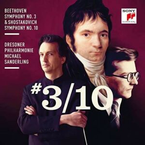 Beethoven: Symphony No. 3 /  Shostakovich: Symphony No. 10 - Michael Sanderling