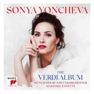 Verdi Album - Sonya Yoncheva