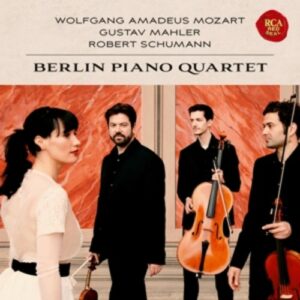 Mozart / Mahler / Schumann - Berlin Piano Quartet