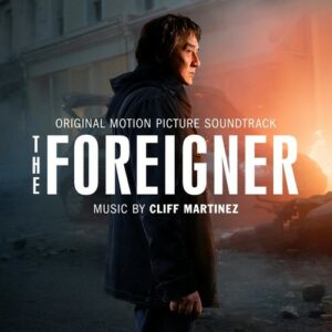 The Foreigner (OST) - Cliff Martinez