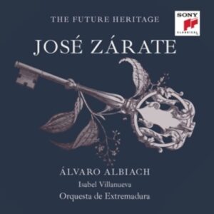 Jose Zarate: Future Heritage - Alvaro Albiach