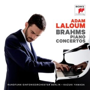 Brahms: Piano Concertos Nos.1 & 2 - Adam Laloum