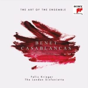 Benet Casablancas: The Art Of The Ensemble - Felix Krieger