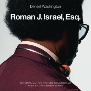 Roman J. Israel, Esq. (OST) - James Newton Howard
