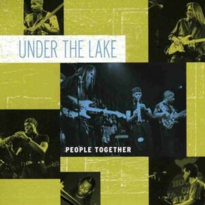People Together - Under The Lake