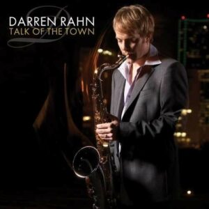 Talk Of The Town - Darren Rahn