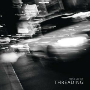 Threading - Oded Lev-Ari