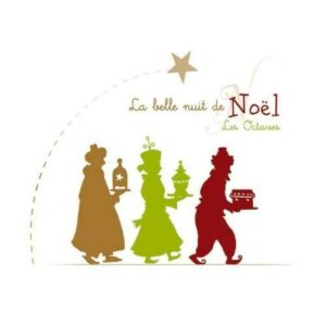 La Belle Nuit De Noël - Les Octaves