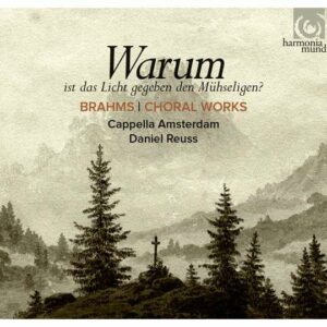 J. Brahms: Warum - Choral Works