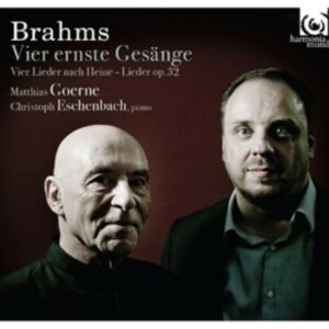 Brahms: Vier ernste Gesänge - Matthias Goerne