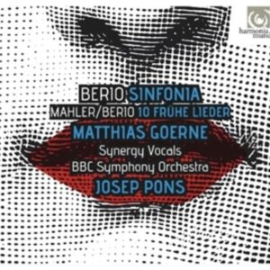 Berio / Mahler: Frühe Lieder / Sinfonia - Matthias Goerne