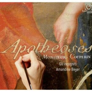 F. Couperin: Apotheoses & Autres Sonades - La Superbe (Sonate a 3)