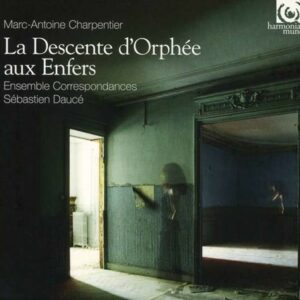 Marc-Antoine Charpentier: La Descente d'Orphée aux Enfers - Ensemble Correspondances