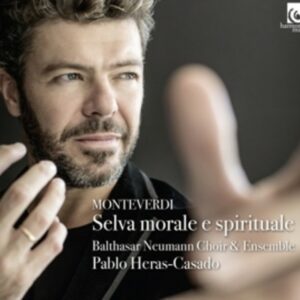 Monteverdi: Selva morale e spirituale (Excerpts) - Pablo Heras-Casado