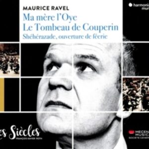 Ravel: Ma Mere L'Oye - François-Xavier Roth