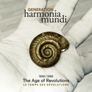 Generation Harmonia Mundi - 1. The Age of Revolutions