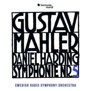 Mahler: Symphonie No.5 - Daniel Harding