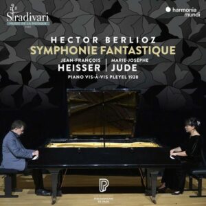 Hector Berlioz: Symphonie Fantastique - Jean-François Heisser & Marie-Josèphe Jude