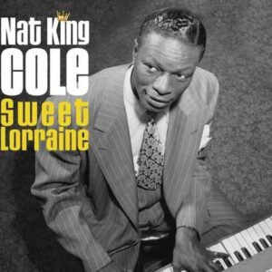Sweet Lorraine - Nat King Cole
