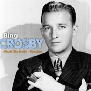 Mack The Knife & Stardust - Bing Crosby