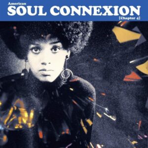 American Soul Connexion - Chapter 4 (Vinyl)