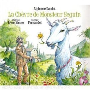 La Chevre De Monsieur Seguin - Fernandel