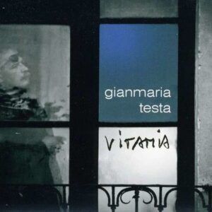 Gianmaria Testa: Vitamia - Gianmaria Testa