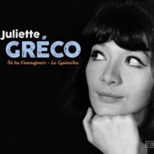 Si Tu Timagines / Le Guinche - Juliette Greco