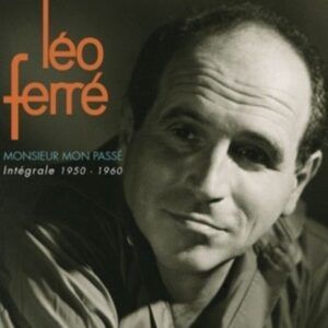 Monsieur Mon Passé - Léo Ferré