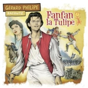 Fanfan La Tulipe - Gérard Philipe