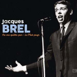 Ne Me Quitte Pas - Jacques Brel