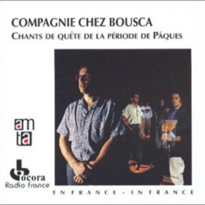 France: Compagnie Chez Bousca