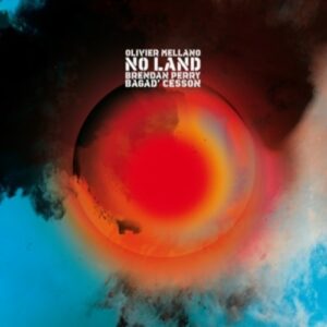 No Land - Olivier Mellano & Brendan Perry