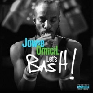 Lets Bash! - Jowee Omicil