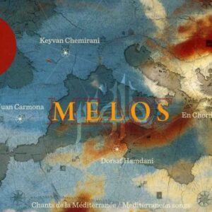 Melos, Chants De La Mediterranee - Chemirani Carmona En Chordais