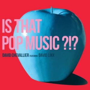Is That Pop Music ?!? - Chevallier