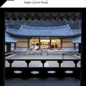 Korea: Gagok Lyrical Songs - Wol-Ha