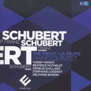 Franz Schubert: The Trout - Yossif Ivanov
