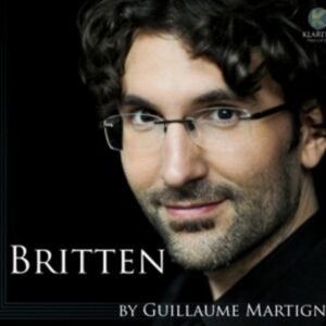 Benjamin Britten: Suites - Guillaume Martigne
