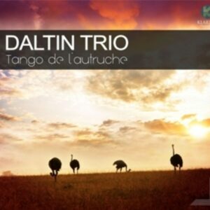 Tango De L'Autruche - Daltin Trio