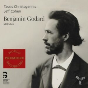 Benjamin Godard: Mélodies - Christoyannis