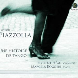 Astor Piazzolla: Une Histoire De Tango - Florent Héau