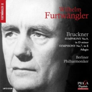 Bruckner: Symphonies Nos. 7 & 9 - Wilhelm Furtwängler