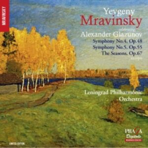Glazunov: Symphonies Nos 4 & 5, The Seasons - Yevgeni Mravinsky