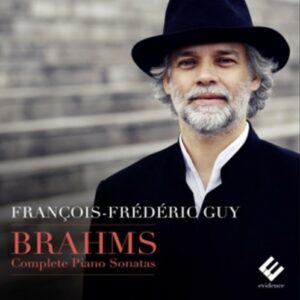Brahms: Complete Piano Sonatas - Francois Frederic Guy
