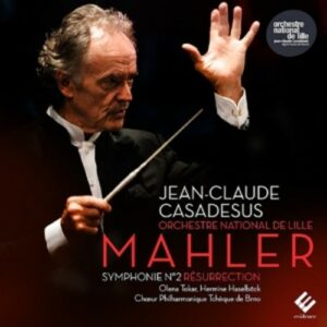 Gustav Mahler: Symphony No.2 Resurrection - Jean-Claude Casadesus