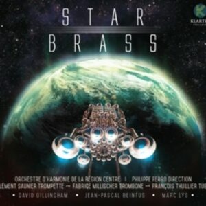 Star Brass - Orchestre d'Harmonie De La Région Centre