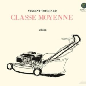 Classe Moyenne - Vincent Touchard