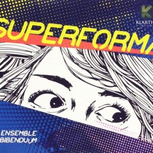Superforma - Ensemble Bibenduum & Pierre Millet