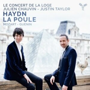 Joseph Haydn:  Symphonie No. 83, 'la Poule' - Le Concert De La Loge